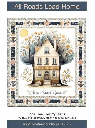 Home Sweet Home - All Roads Lead Home Pattern